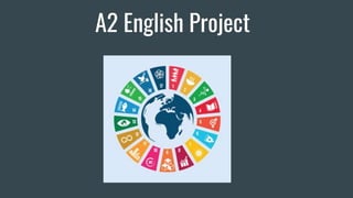 A2 English Project
 