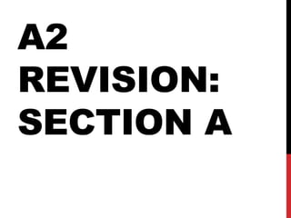 A2
REVISION:
SECTION A
 