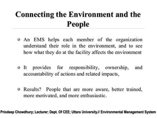 Priodeep Chowdhury; Lecturer; Dept. Of CEE; Uttara University.// Environmental Management System
 