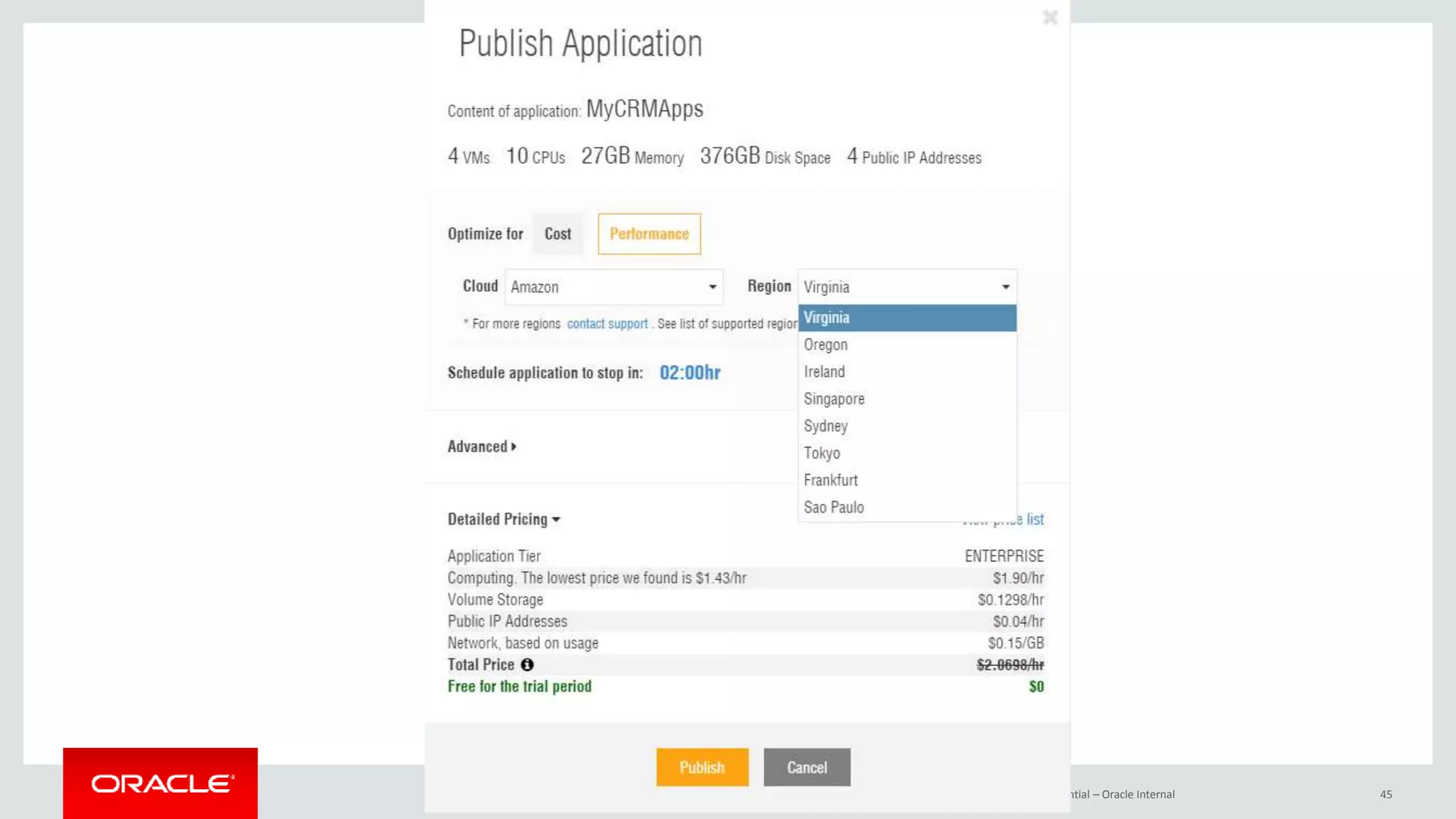 Copyright © 2016, Oracle and/or its affiliates. All rights reserved. | Confidential – Oracle Internal 45
 