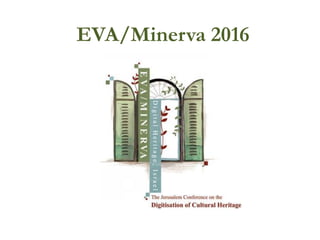 EVA/Minerva 2016
 
