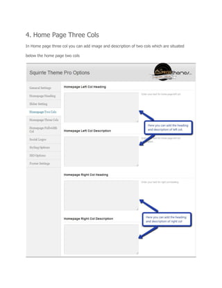 4. Home Page Three Cols
In Home page three col you can add image and description of two cols which are situated
below the home page two cols
 