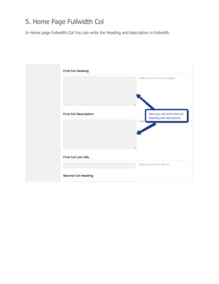 5. Home Page Fullwidth Col
In Home page Fullwidth Col You can write the Heading and description in fullwidth.
 