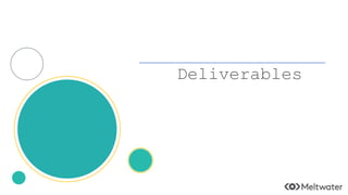 Deliverables
 
