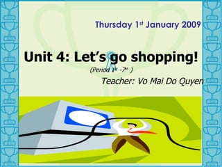 Thursday 1 st  January 2009   ,[object Object],[object Object],[object Object]
