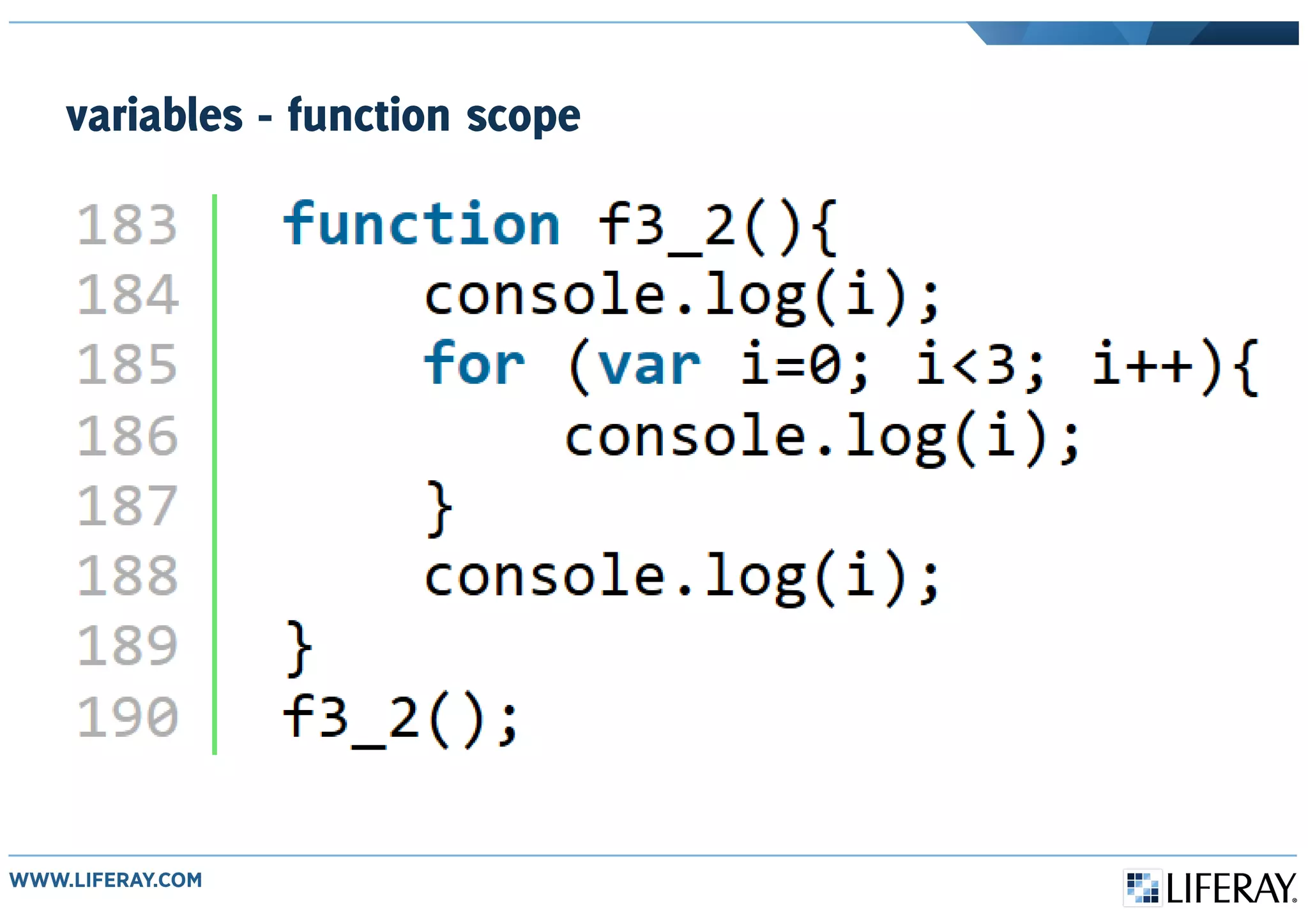 variables - function scope
 