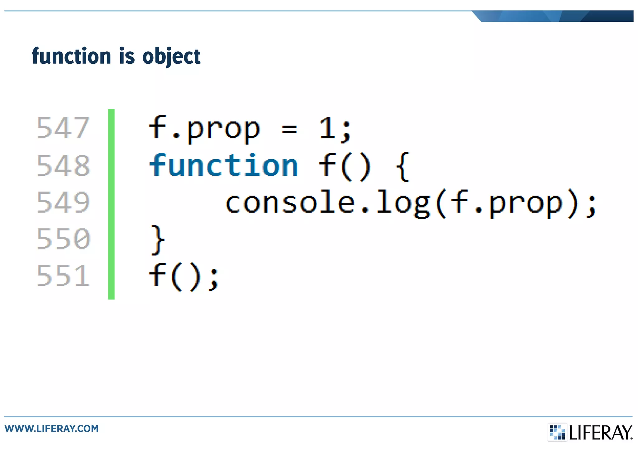 function is object
 
