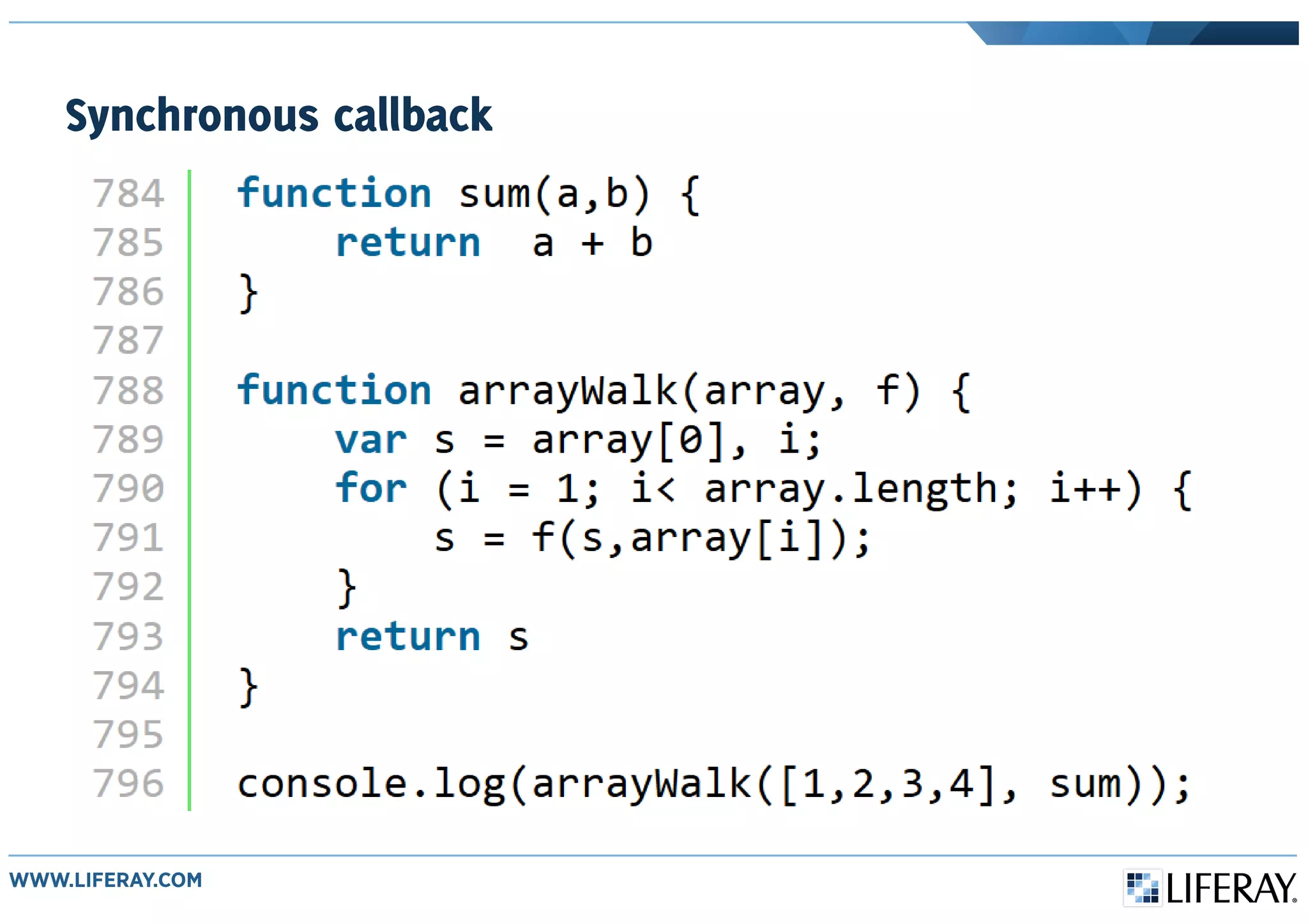 Synchronous callback
 