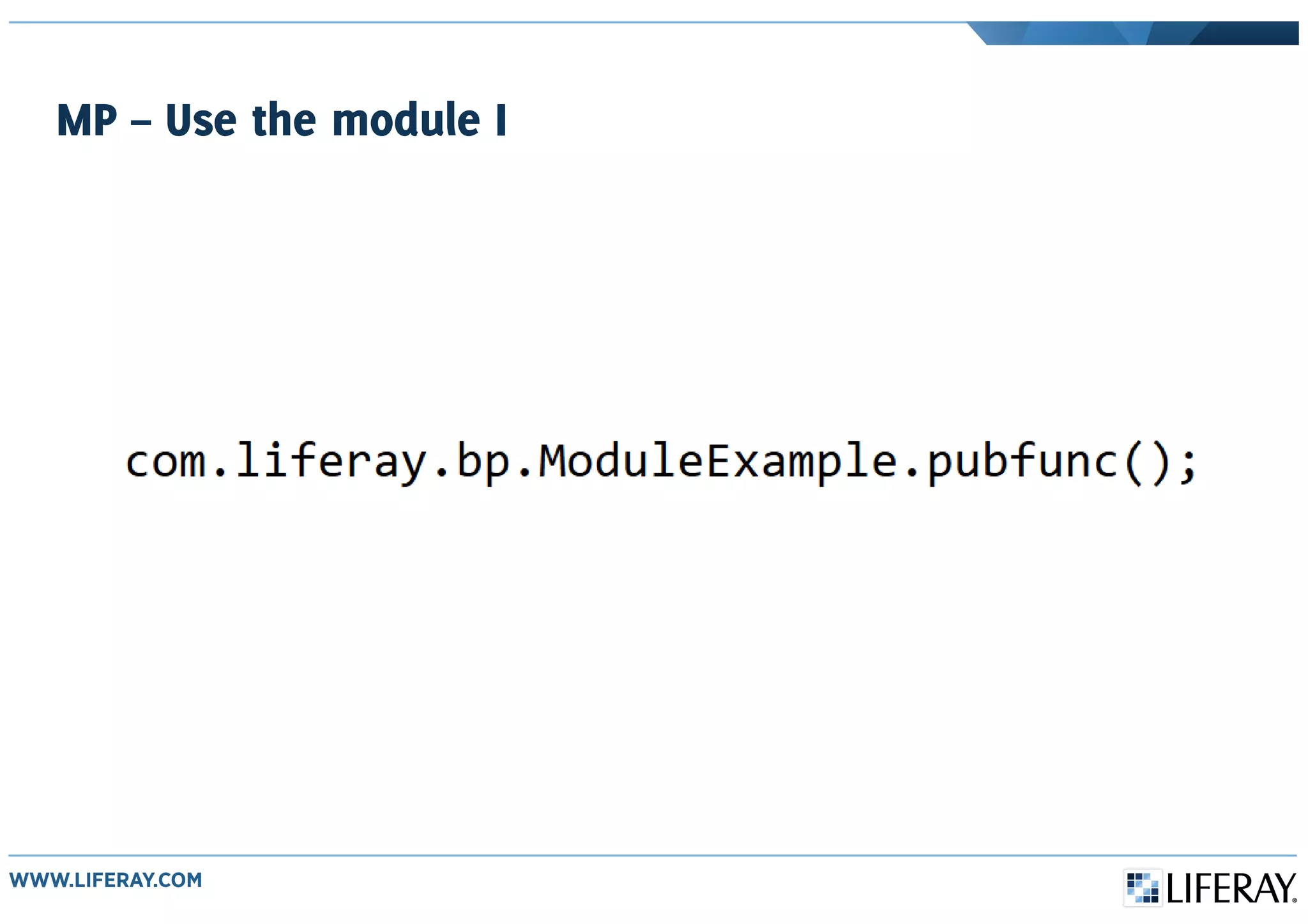 MP – Use the module I
 
