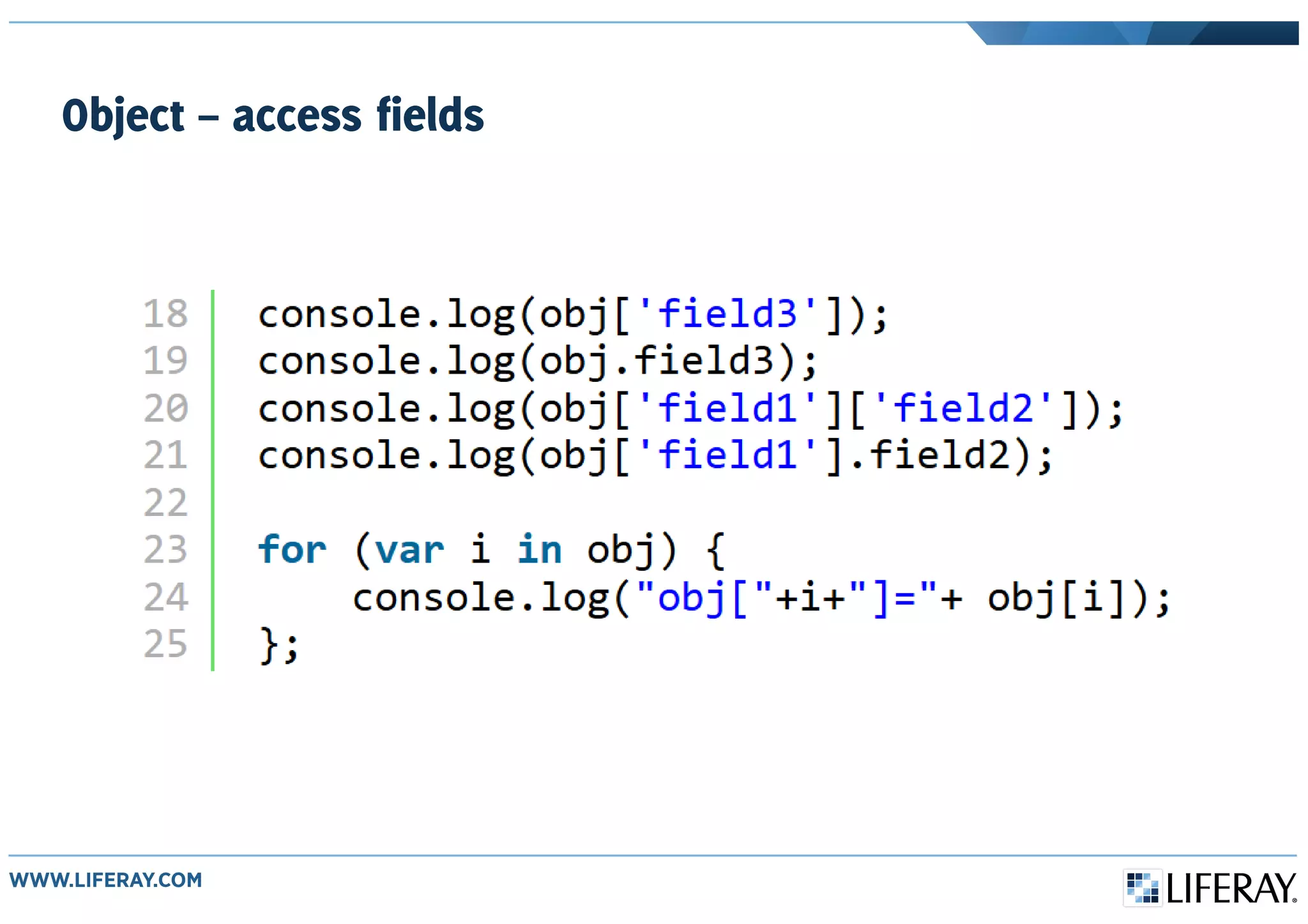 Object – access fields
 