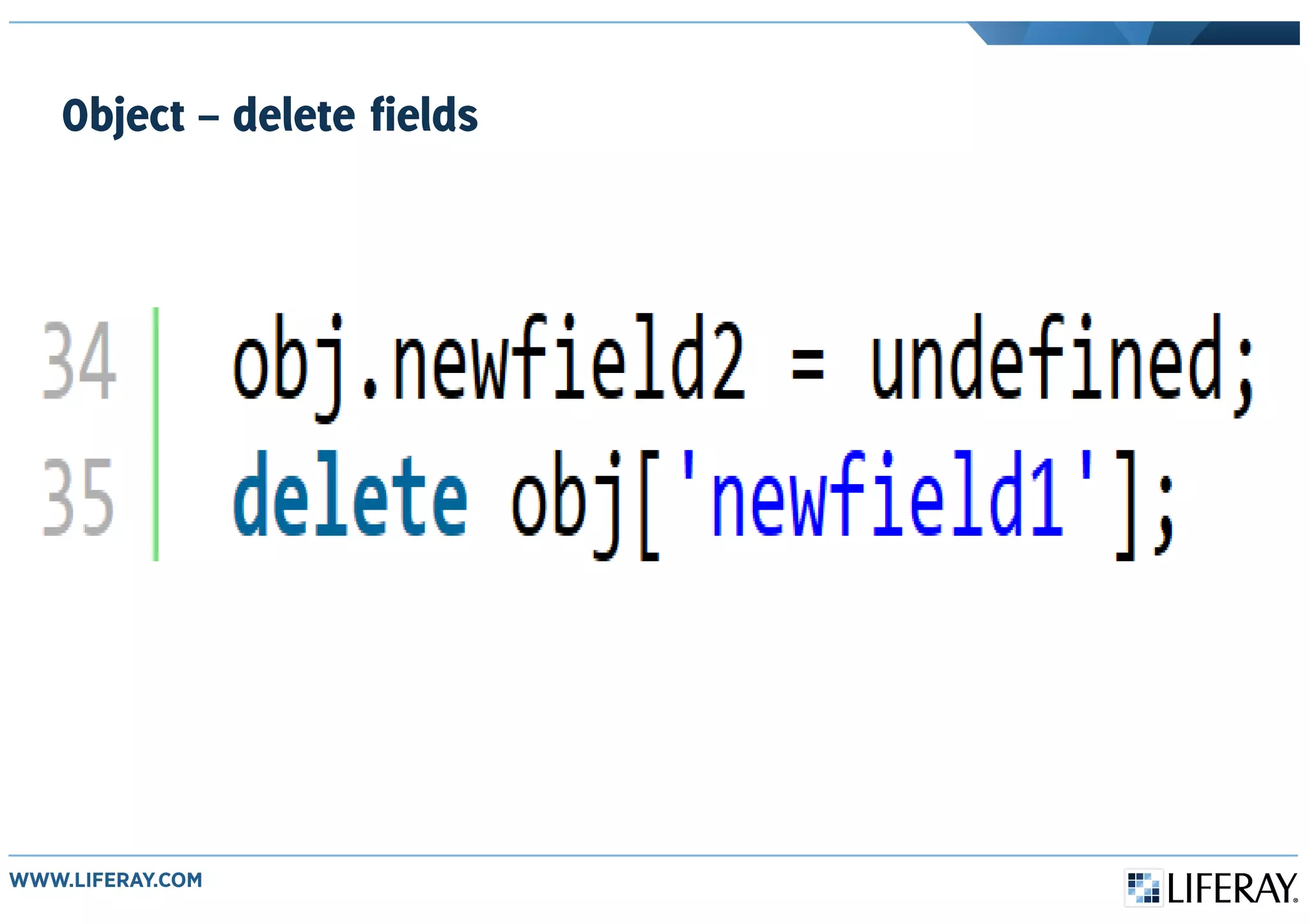 Object – delete fields
 