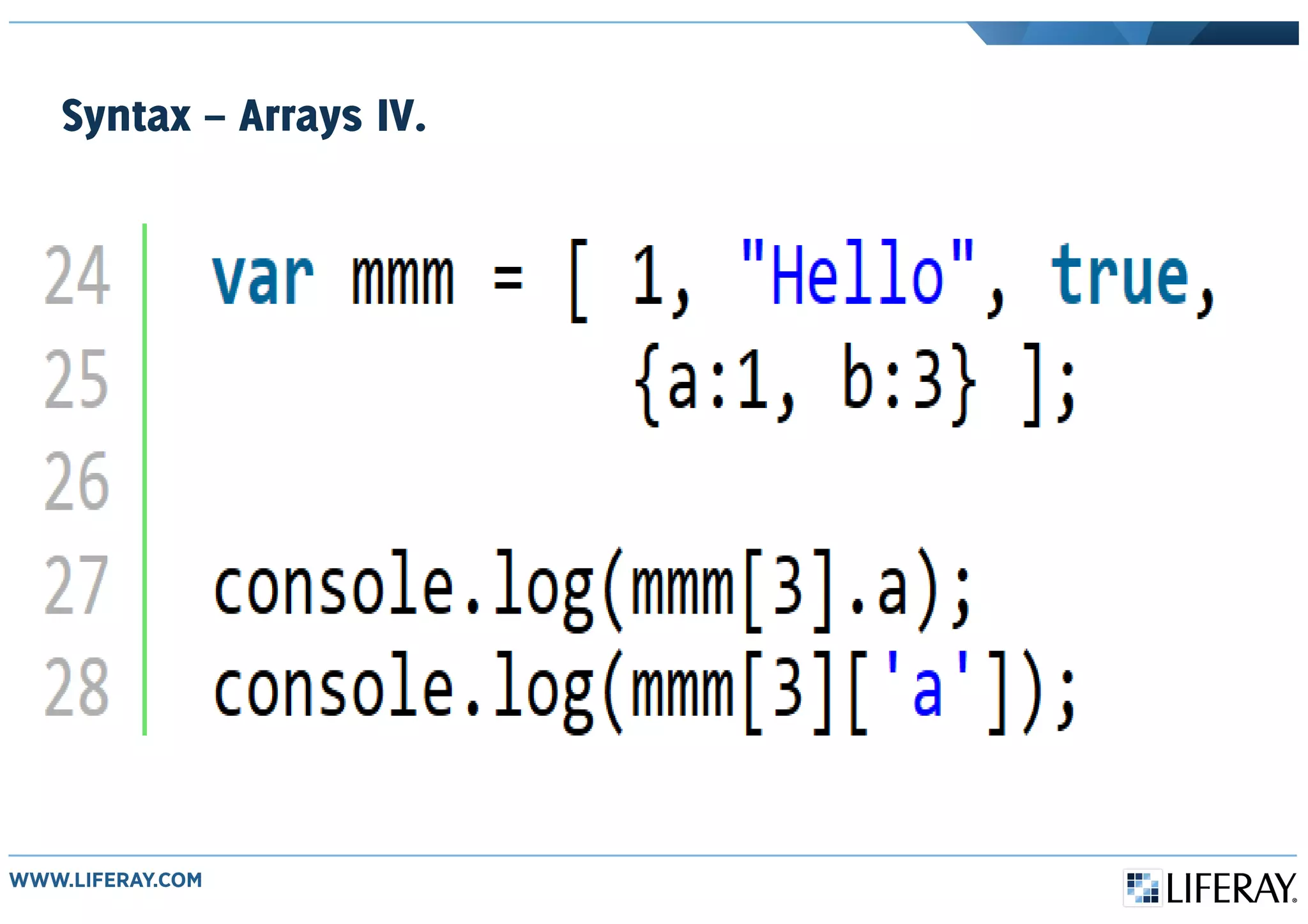 Syntax – Arrays IV.
 