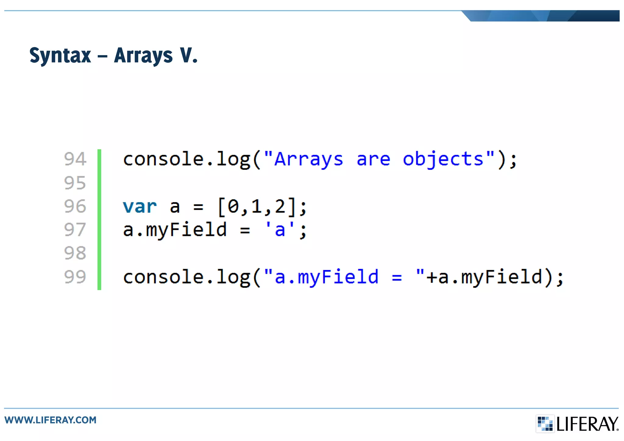Syntax – Arrays V.
 