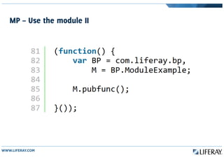 MP – Use the module II
 
