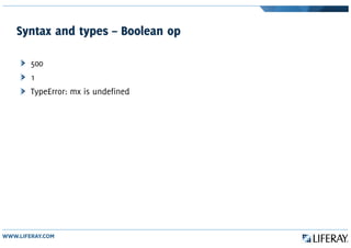 Syntax and types – Boolean op
500
1
TypeError: mx is undefined
 