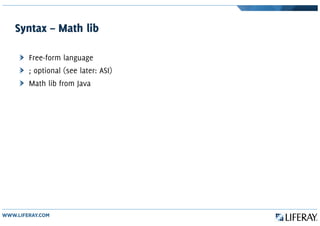 Syntax – Math lib
Free-form language
; optional (see later: ASI)
Math lib from Java
 