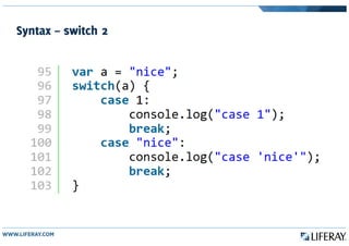 Syntax – switch 2
 
