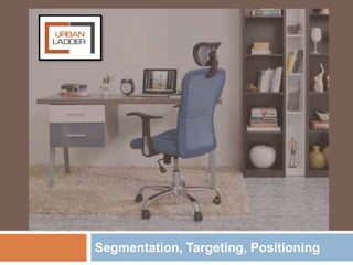 Segmentation, Targeting, Positioning
 