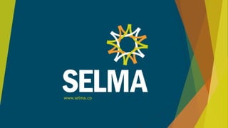 www.selma.co
 