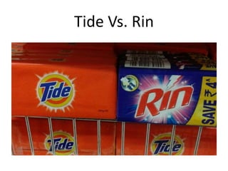 Tide Vs. Rin

 