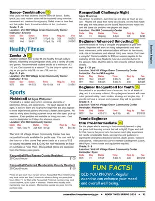 recreation.fauquiercounty.gov • GOOD TIMES SPRING 2016 • 31
FUN FACTS!
DID YOU KNOW?...Regular
exercise can enhance your m...