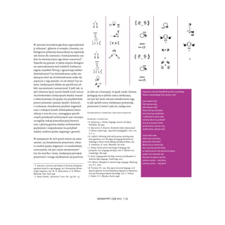 W szerszym kontekście głuchoty zapoczątkował
je Johnston11, głównie w związku z kwestią, czy
biologiczne podstawy komunika...