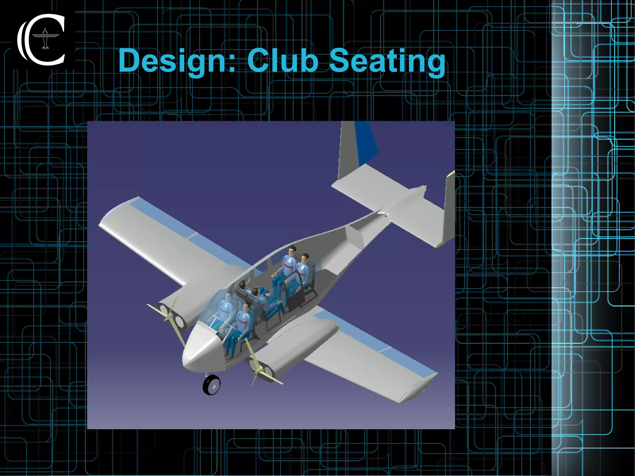 Design: Club Seating
 