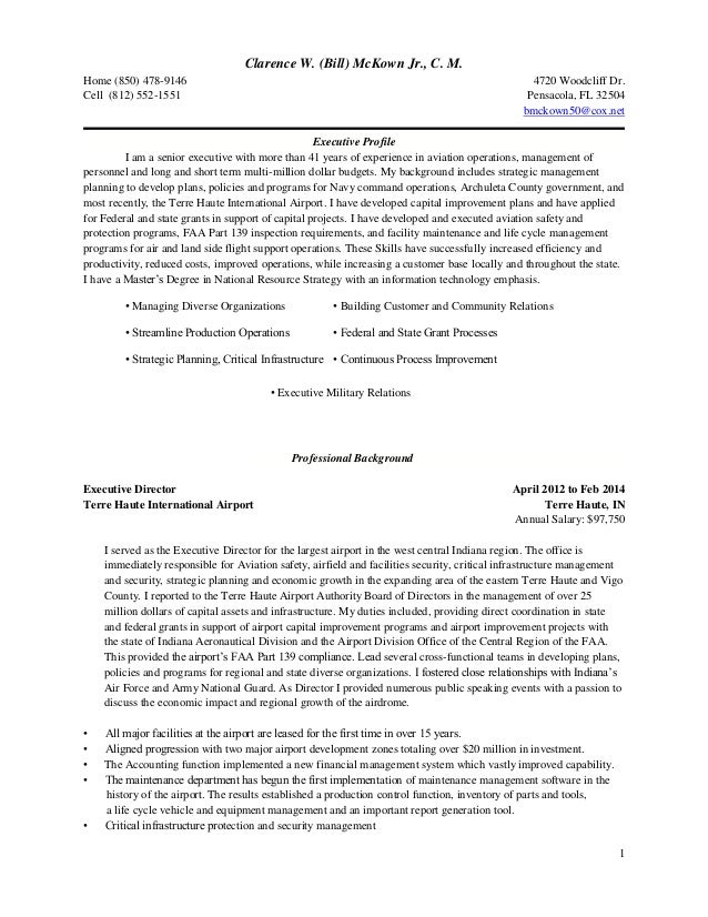 1
Clarence W. (Bill) McKown Jr., C. M.
Home (850) 478-9146 4720 Woodcliff Dr.
Cell (812) 552-1551 Pensacola, FL 32504
bmck...
