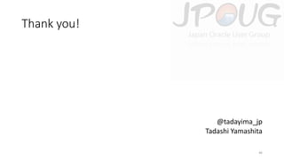 Thank you!

@tadayima_jp
Tadashi Yamashita
46

 