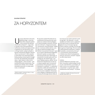 Jarosław Urbański



Za horyZontem



U
              szczytu aktywności ruchu alter-             W czym tkwi trudność? Na...