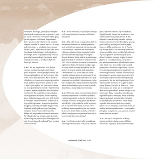 stycznych. Po drugie, produkcji niezwykle       r.r.: A tak właściwie, to jaka była intencja        życie, tak samo zmieni...