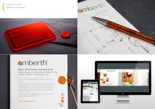 (hug)london credentials
AMBERTH I Brand Identity
 