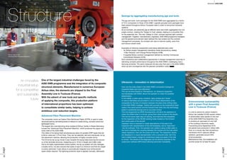 Structure
One of the largest industrial challenges faced by the
A350 XWB programme was the integration of its composite
structural elements. Manufactured in numerous European
Airbus sites, the elements are shipped to the Final
Assembly Line in Toulouse (France).
With the advent of new tools and specific methods
of applying the composite, this production platform
of international proportions has been optimized
to consolidate similar tasks, helping to achieve
ambitious cost reduction targets.
An innovative
industrial setup
for a competitive
and sustainable
future
Advanced Fibre Placement Machine
The composite, known as Carbon Fibre Reinforced Plastic (CFPR), is used to make
structural parts by laminating series of ribbons to create strong, corrosion-proof and
lightweight forms.
The largest skin manufacturing shop located at Airbus’ facility in Stade (Germany)
houses the ‘Advanced Fibre Placement Machine’, which produces the upper and
lower shell of the A350 XWB.
The rollers of its laying head simultaneously place 32 parallel CFRP tapes that are
6.35mm wide and 1.27mm thick. They can be selected, laid and individually cut by
the placement machine, allowing the production of highly complex forms.
The 23 tonne lay-up jig moves it way towards the laying head ensuring the accura-
cy of the laminate structure, measuring up to 16.5m in length and 3.68m wide.
Due to its highly sophisticated control system, the lay-up system not only manages
complex forms, but also ensures that waste is kept to a minimum and that the weight
is evenly optimized. It also allows to automatically integrate local reinforcement
layers where required. The lightning protection layer is applied manually, afterwards.
Savings by aggregating manufacturing jigs and tools
The jigs and tools’ work packages for the A350 XWB were aggregated by a factor
of 10 in comparison to those of the A380. Logically grouped work packages have
been placed throughout Airbus’ European sites in order to harmonize industrial
systems.
As an example, pre-assembly jigs at different sites have been aggregated into one
single contract, creating the ‘Design to Cost’ plateau, leading to a smoother flow
for the assembly line. This new ‘Design to Cost’ concept required tight contract
management. Together, manufacturers, engineers, A350 XWB programme managers
and the general procurement team defined this new project and the contract
management processes. Its constant aim was to improve quality, save time
and reduce overall costs.
Examples of reducing unexpected costs being detected early were:
- 	 An Airbus project management operating model structured by weekly
	 ‘4 Box Reviews’ and Change Review Boards (CRB).
- 	 A supplier/Airbus contract management defined by monthly Contractual
	 Commitment Reviews (CCR).
Such preventive and collaborative approaches in change management were key in
delivering constant performance throughout the A350 XWB’s challenging manu-
facturing schedule. The same measures will also play their part in the A350 XWB’s
ramp-up and convergence with the planned completion costs.
Ultrasonic – innovation in delamination
How can the holes drilled in the A350 XWB’s composite fuselage be
inspected faster and more efficiently?
This can be done thanks to ‘Percephone’, an ultrasonic inspection
tool developed with EADS, allows the operator to check for possible
delamination.
A mini-tablet, a water spray container, daisy probes and ‘shoes’
of various diameters are provided in a kit to check delamination of the
composite for the loss of cohesion between the plies when drilling holes
in the A350 XWB’s fuselage. Tested with success on the longitudinal holes
made in the centre section and the forward lower shell, this new technology
leads to substantial savings and an accurate control.
This tool (supported by EADS Development), will allow the operators to
check the drilled holes in a minute, giving them direct access to the results.
This tool kit saves eight days of training, and improves the traceability
for the inspection of the 36,000 existing holes located on the forward
and centre parts of the aircraft.
Upstream work is required to create descriptions of the area to be
inspected with representation of the drill templates, and to ‘feed them’
into the software. Then, the operator only needs to spray a little water in
the hole to facilitate the coupling between the module and the hole which
needs inspection, then aim the probe at the hole. The inspection results
are displayed in a visual representation with a coloured code: red if the
hole is delaminated, orange for contentious cases and green if the hole
is correct. The results of the diagnoses can be directly exported to the
supervision software (SPCvision) allowing automatic traceability.
The lay-head of the
Advanced Fibre Placement Machine
Environmental sustainability
with a green Final Assembly
Line in Toulouse (France)
In a bid to reduce its carbon footprint,
Airbus has installed 22,000 square meters
of photovoltaic solar panels on the roof
of the A350 XWB Final Assembly Line,
to produce an equivalent of over half
of the building’s electricity needs.
Functioning since September 2010,
the panels have produced 2 million kWh.
Even on a cloudy day their amorphous
membrane which captures diffuse
radiation, generates around 20%
of full production.
Maintenance-free, the installation will
provide power for at least 20 years.
31FAST
30FAST A350 XWBStructure
 