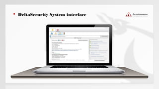  DeltaSecurity System interface
 
