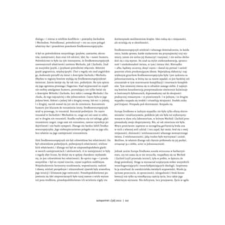 dialogu – i nieraz w wielkim konflikcie – pomiędzy Zachodem               dorównywało możliwościom krajów. Idee rodzą się ...