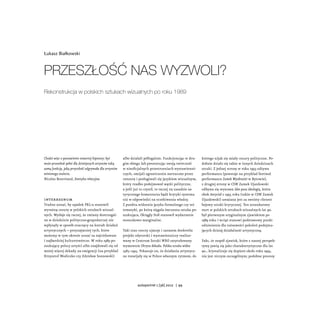 Łukasz Białkowski



Przeszłość nas wyzwoli?
Rekonstrukcja w polskich sztukach wizualnych po roku 1989




Chodzi więc o p...