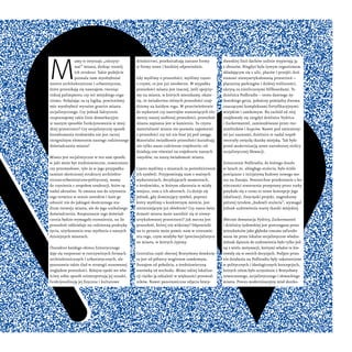 M
               amy w zwyczaju „odczyty-         dziedzictwo, przekształcają zastane formy         sławskiej linii dachów...