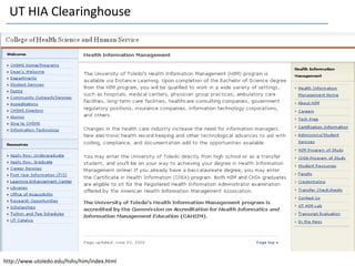 http://www.utoledo.edu/hshs/him/index.html
UT HIA Clearinghouse
 