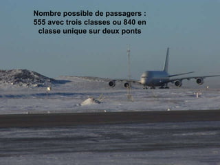 Nombre possible de passagers :  555 avec trois classes ou 840 en  classe unique sur deux ponts                                                                                                                                                                               