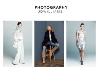 PHOTOGRAPHY
J D W I L L I A M S
 