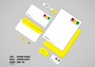 Client	 :	Richmond Seatings*
Project	 :	Corporate Identity
Country	:	Dubai - UAE
*From our CCO’s portfolio.
 
