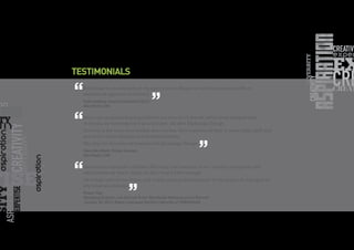 Backstage is an extension of my agency team. Always on hand to add value with an
exceptional approach to delivery.
Katie Golding, Source Collective FZLLC
Abu Dhabi, UAE
Since our corporate brand guidelines are very strict and we rather keep assignments
in-house, we have experienced a fantastic job with Backstage Design.
Not only is the team very flexible and creative, their turnaround time is remarkably swift and
any short-notice requests are fulfilled instantly.
We only can recommend to work with Backstage Design.
Hala Abu Dhabi, Etihad Airways
Abu Dhabi, UAE
Hashim has that quiet confident efficiency that everyone in our industry recognises and
values when we find it. Sadly we don’t find it often enough.
He brings calm to the chaos, and instills great professionalism in his people. A real asset to
any creative company.
Robert Kay
Managing Director, Leo Burnett & Arc Worldwide Malaysia at Leo Burnett
January 20, 2014, Robert managed Hashim indirectly at TBWARAAD
TESTIMONIALS
 