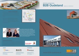 Berkel en rodenrijs treft
                                                                                                                                                                                                                                                                         A12

                                                                                                    Direct aan de N471 in
                                                                                                    u dit unieke meerlaagse project met een snelle ontsluiting naar                                                                                      HSL
                                                                                                                                                                                                                              N470
                                                                                                    A-12, A-13 en A-20. Door de centrale ligging zijn steden zoals                                     DELFT                                       BERKEL EN RODENRIJS

                                                                                                    Rotterdam, Delft, Den Haag en Zoetermeer binnen 15 minuten te                                        N471
                                                                                                                                                                                                  B1
                                                                                                                                                                                                                                                        N209
                                                                                                                                                                                                                                           N471
                                                                                                    bereiken.                                                                               B2a                         A13

                                                                                                                                                                                             B2b




                                                                                                                                                                                                                                                                                      Bedrijvig hart
                                                                                                                                                                                                   B2c

                                                                                                                                                                                                                               Rotterdam Airport               A20
                                                                                                    Stelt u hoge eisen aan kwaliteit, flexibiliteit en uitstraling en
                                                                                                                                                                                                         B3




                                                                                                    wilt u ook deel uitmaken van de dynamische activiteiten in dit
                                                                                                                                                                                                                N471




                                                                                                                                                                                                                       A20
                                                                                                                                                                                                                                                      ROTTERDAM                                     van de regio
                                                                                                    bedrijvencentrum, dan is dit uw kans! Wij bieden u diverse
                                                                                                    kantoorruimte en bedrijfsruimte voor onder andere showroom,
                                                                                                    opslag en productieruimte.
| Aan de inhoud kunnen geen rechten worden ontleend. | Vormgeving: Habeon Graphics | april 2010 |




                                                                                                                                                                            Bas van Nispen en Francisca de Boer, JWA Beheer
                                                                                                                                                                            Een goed functionerende VvE zorgt voor meerwaarde en een
                                                                                                                                                                            goede uitstraling van uw bedrijfslocatie. Als VvE beheerder
                                                                                                                                                                            werkt JWA Beheer dagelijks vanuit deze uitgangspunten. Een
                                                                                                                                                                            goede exploitatieopzet, kostenbeheersing maar wel optimaal
                                                                                                                                                                            onderhoud, schoonmaak en goede huisregels, zijn een
                                                                                                                                                                            aantal aspecten waarvoor gezorgd wordt. Daarbij worden de
                                                                                                                                                                            eigenaren van B2B Oudeland op transparante wijze van alles
                                                                                                                                                                            binnen de VvE op de hoogte gehouden.




                                                                                                    Financieringsarrangement
                                                                                                    Heeft u interesse in een kantoor- of bedrijfsruimte bij B2B-Oudeland en bent u op
                                                                                                    zoek naar een gunstige financieringsregeling? Heembouw Ontwikkeling biedt samen
                                                                                                    met Rabobank 3B-Hoek en Fortis Bank Nederland speciaal voor het project B2B-
                                                                                                    Oudeland een financieringsarrangement aan.




                                                                                                    verkoop:                                                                                                                  ontwikkeling:




                                                                                                    Ooms Makelaars Bedrijfshuisvesting B.V.
                                                                                                    Maaskade 113-115
                                                                                                    3071 NJ Rotterdam
                                                                                                                                                             De Mik Bedrijfshuisvesting B.V.
                                                                                                                                                             Lichtenauerlaan 140 (Brainpark II)
                                                                                                                                                             3062 ME Rotterdam
                                                                                                                                                                                                                              Heembouw Ontwikkeling
                                                                                                                                                                                                                              De Lasso-Zuid 22
                                                                                                                                                                                                                              2371 EW Roelofarendsveen
                                                                                                                                                                                                                                                                               www.B2B-oudeland.nl
                                                                                                    Tel.: 010-424 88 88                                      Tel.: 010-453 03 03                                              Tel.: 071-332 00 70
 