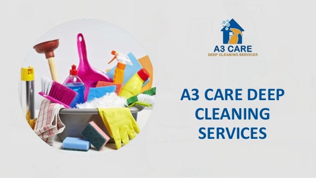 A3 CARE DEEP
CLEANING
SERVICES
 