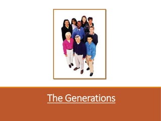 The Generations
 