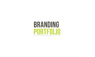Branding
PORTFOLIO
 