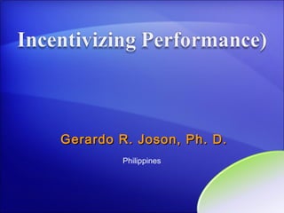 Gerardo R. Joson, Ph. D.Gerardo R. Joson, Ph. D.
Philippines
 