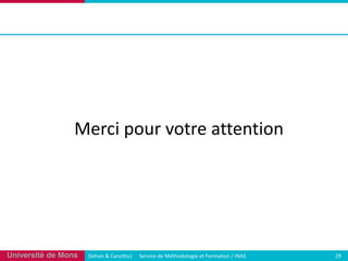 ;*9#1(J/$9(:/&9*("&&*3&1/3

Université de Mons

2*./3(4(5"361&&$7(((((8*9:1#*()*(;'&./)/%/01*(*&(!/9<"&1/3(=(>?@8

AQ

 