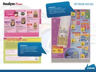 17 
OP TRADE HM-SM 
MONOPRIX 
LES PROMOPRIX DE MONOPRIX Du 15/10/2014 AU 26/10/2014 
+JEUX : 5 coffrets wonderbox ateliers de cuisine et oenologie à gagner  
