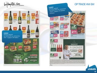 79
OPTRADEHM-SM
CASINO
SPECIAL PAQUES
Du 03/04/2014 au 19/03/2014
JEUX : à gagner 100 ballons
 